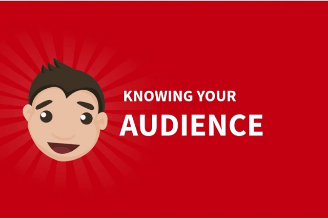 Know Your Audience